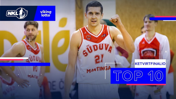 NKL gražiausių ketvirtfinalio etapo epizodų Top 10 (VIDEO)